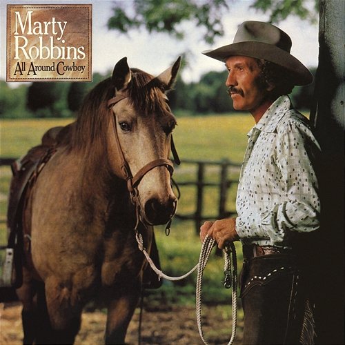 All Around Cowboy Marty Robbins