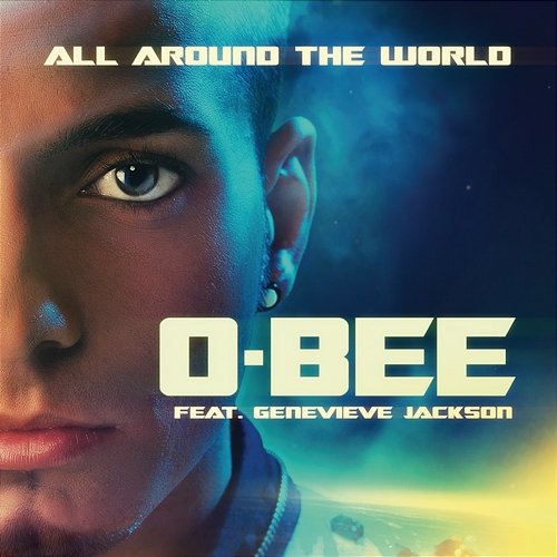 All Around The World O-Bee feat. Genevieve Jackson