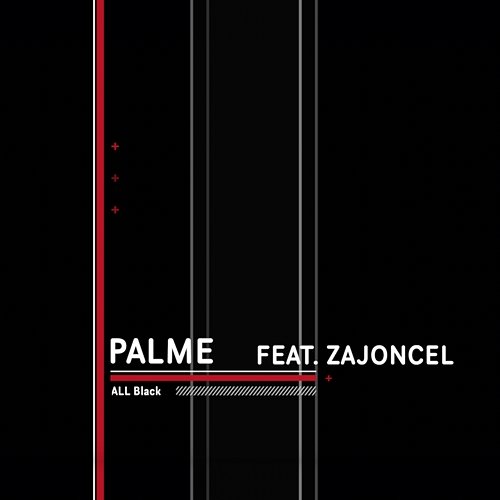 ALL BLACK Palme feat. Zajoncel