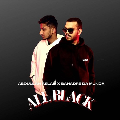 All Black Abdullah Aslam & Bahadre Da Munda