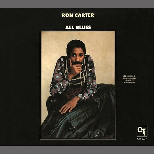 All Blues (CTI Records 40th Anniversary Edition) Ron Carter