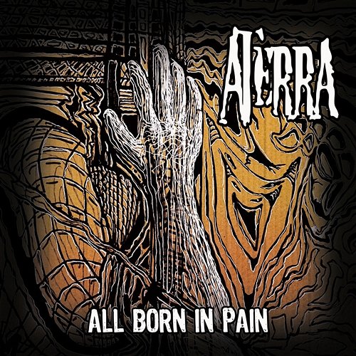 All Born In Pain Aterra