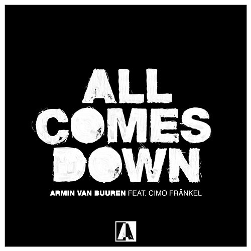 All Comes Down Armin van Buuren feat. Cimo Fränkel