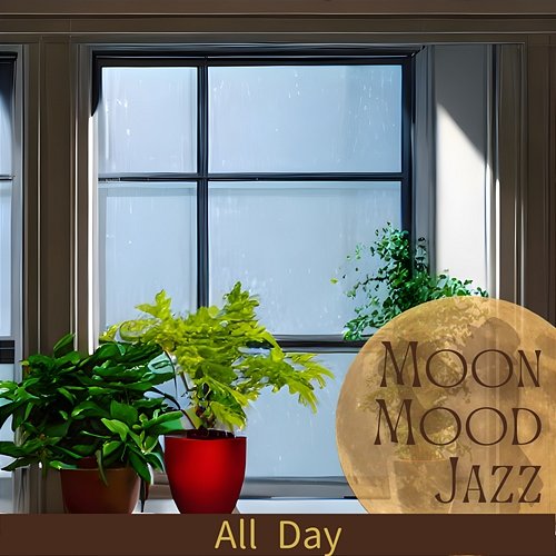 All Day Moon Mood Jazz