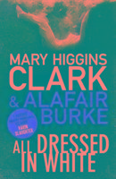 All Dressed in White Higgins Clark Mary