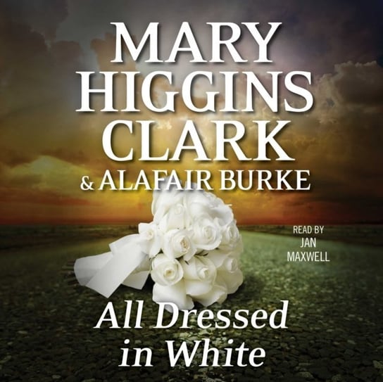 All Dressed in White Burke Alafair, Higgins Clark Mary