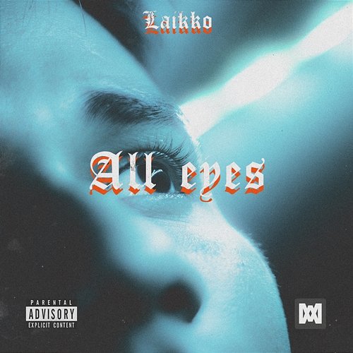All Eyes Laikko