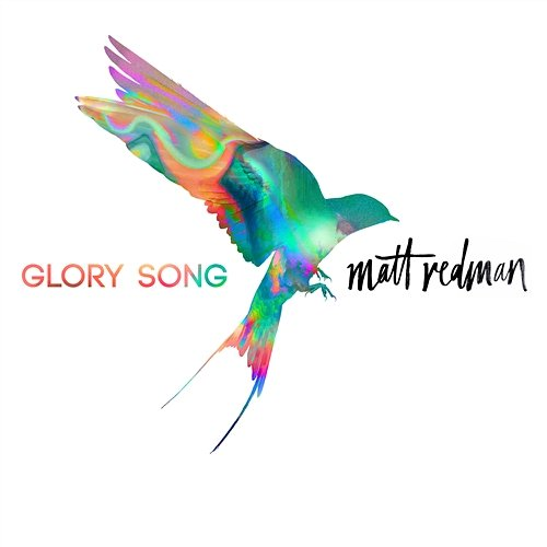 All Glory Matt Redman