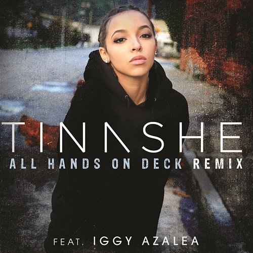 All Hands On Deck REMIX Tinashe feat. Iggy Azalea