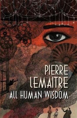 All Human Wisdom Lemaitre Pierre