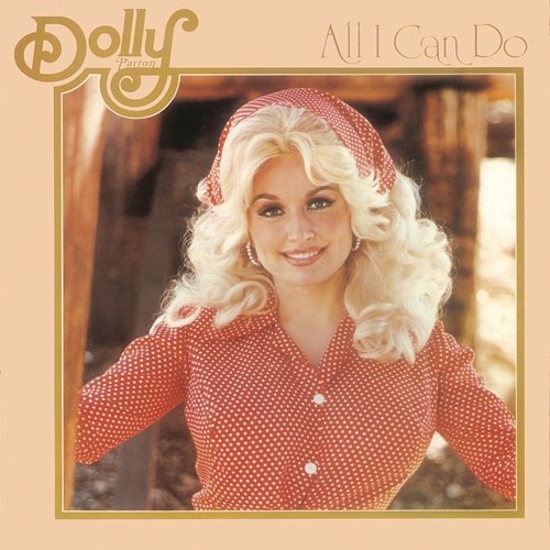 All I Can Do Dolly Parton