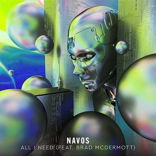 All I Need Navos feat. Brad McDermott