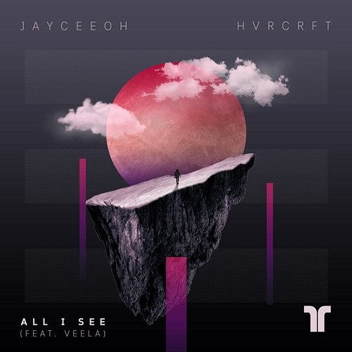 All I See Jayceeoh, HVRCRFT feat. Veela