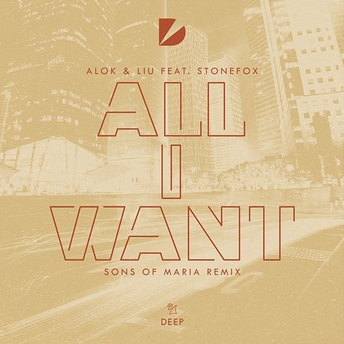 All I Want Alok & Liu feat. Stonefox