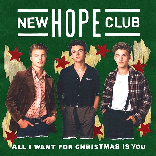 All I Want For Christmas Is You New Hope Club