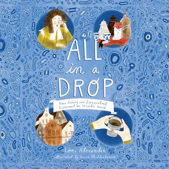 All In a Drop Alexander Lori, Kevin T. Collins