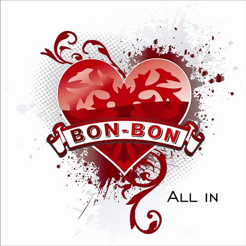 All In Bon-Bon