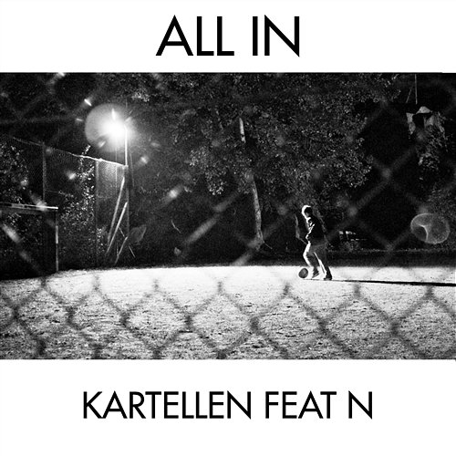 All In Kartellen feat. N
