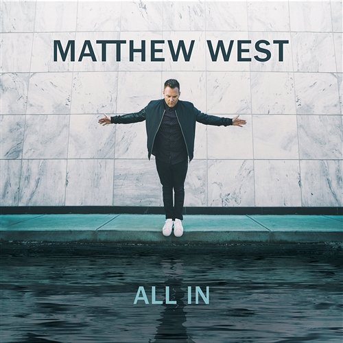 All In Matthew West