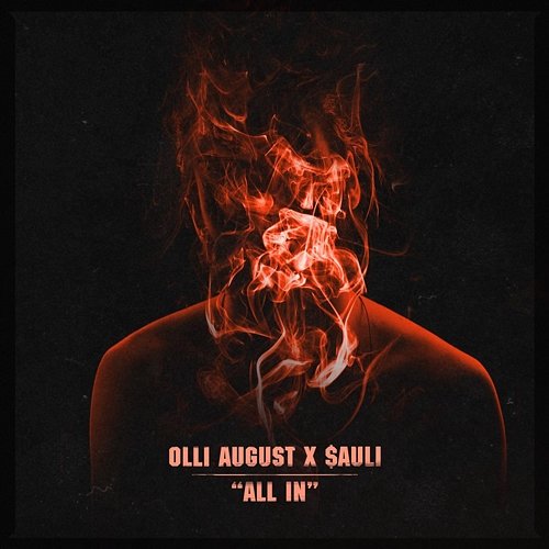 All In Olli August, $auli