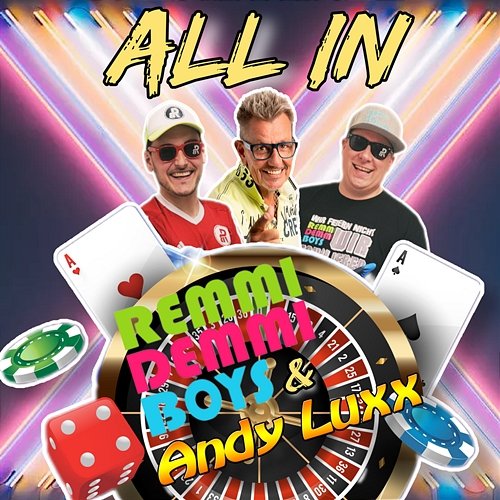 All In Remmi Demmi Boys, Andy Luxx