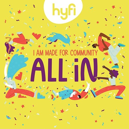 All In (I Am Made for Community) - Hyfi Kids Lifeway Kids Worship