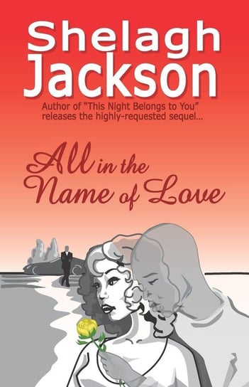 All in the Name of Love Jackson Shelagh