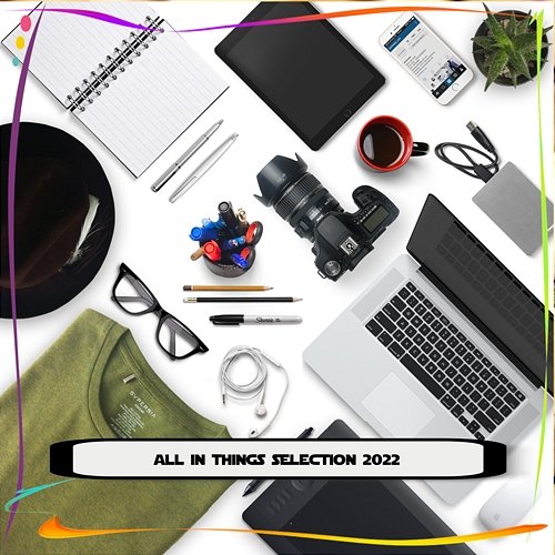 ALL IN THINGS SELECTION 2022 Various Artists