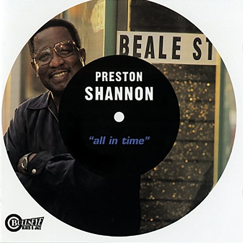 All In Time Preston Shannon