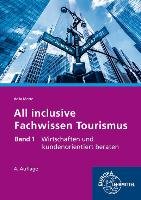 All inclusive - Fachwissen Tourismus Band 1 Motte Gunter