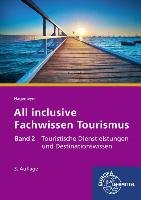 All inclusive - Fachwissen Tourismus Band 2 Hagemeyer Joanna