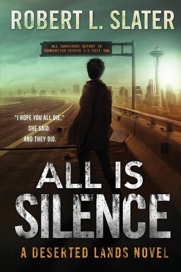 All is Silence Slater Robert L
