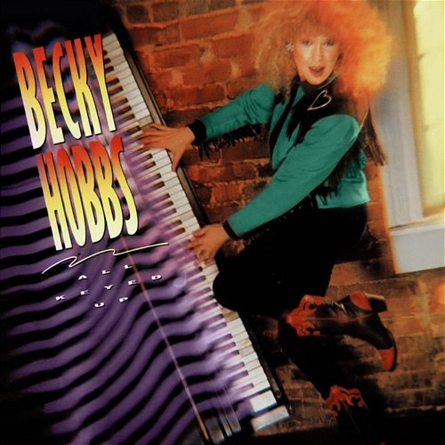 All Keyed Up Becky Hobbs