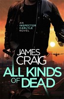 All Kinds of Dead Craig James