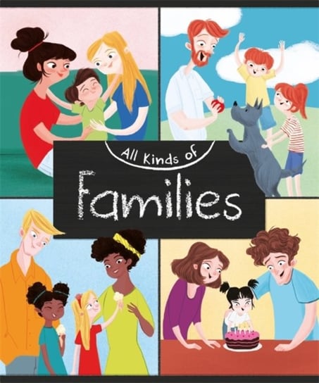 All Kinds of: Families Ganeri Anita