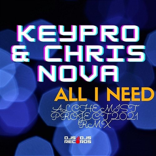 All l Need Keypro & Chris Nova