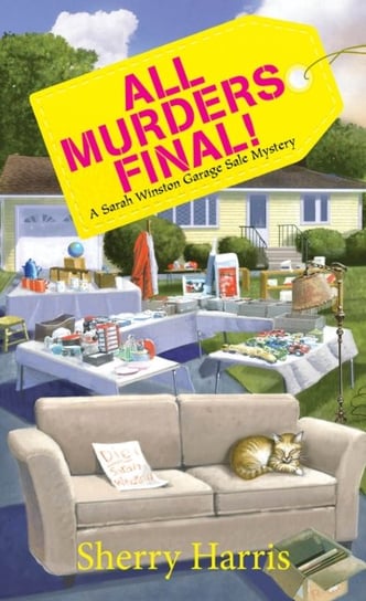 All Murders Final!: A Sarah W. Garage Sale Mystery Sherry Harris