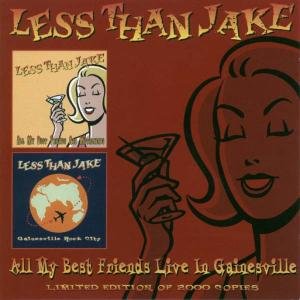 All My Best Friends Live Less Than Jake
