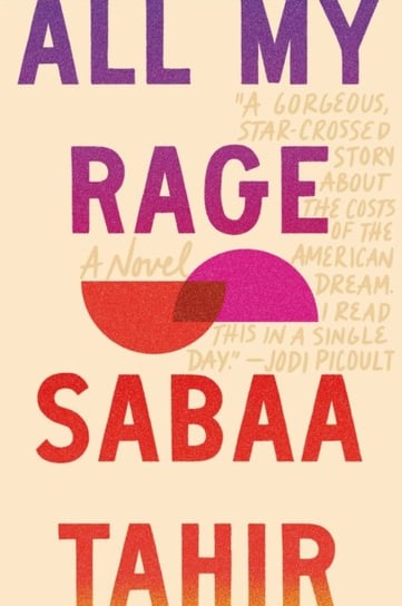 All My Rage Tahir Sabaa