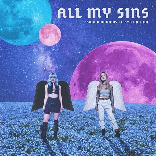 All My Sins (feat. syd hartha) Sarah Barrios, syd hartha