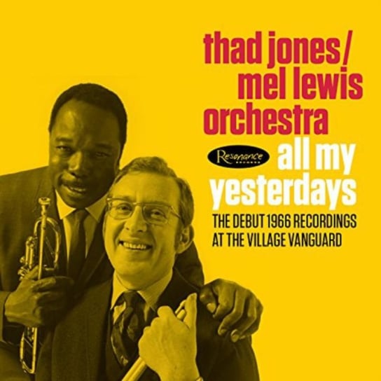 All My Yesterdays Thad Jones/Mel Lewis Orchestra