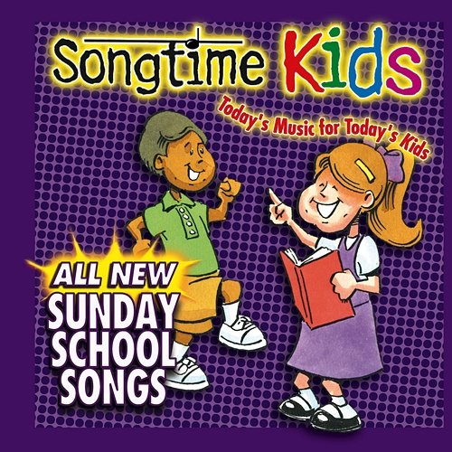 All New Sunday School Songs Songtime Kids