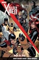 All-New X-Men: Here to Stay Bendis Brian Michael