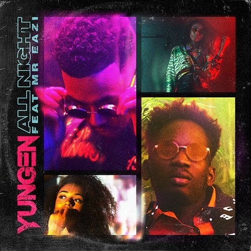 All Night Yungen feat. Mr Eazi