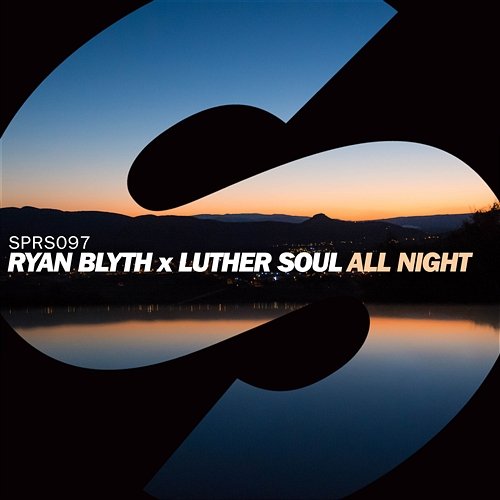 All Night Ryan Blyth x Luther Soul