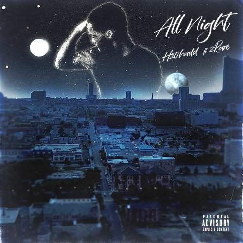 All Night H2O Hadd feat. 2rare