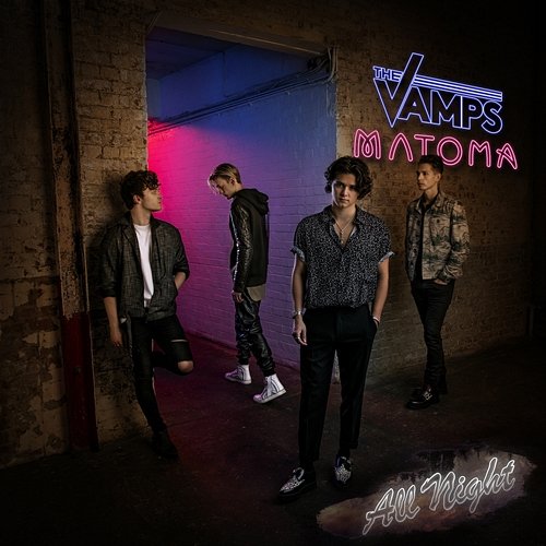 All Night The Vamps, Matoma