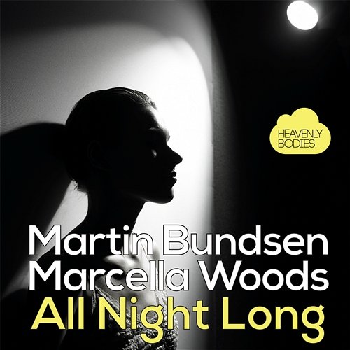 All Night Long Martin Bundsen & Marcella Woods