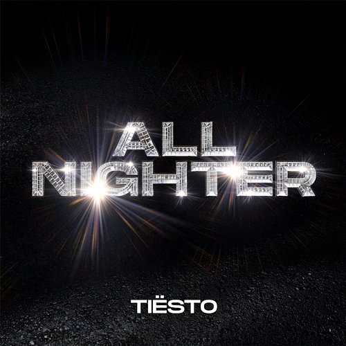 All Nighter Tiësto