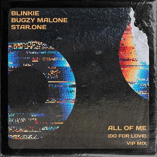 All Of Me (Do For Love) Blinkie, Star.One